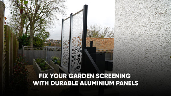 Fix Your Garden Screening with Durable Aluminium Panels