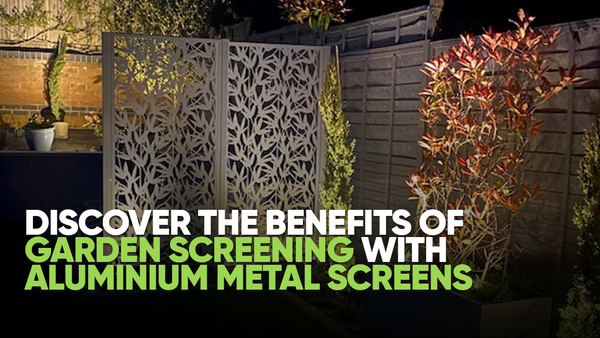 Discover the Benefits of Garden Screening with Aluminium Metal Screens
