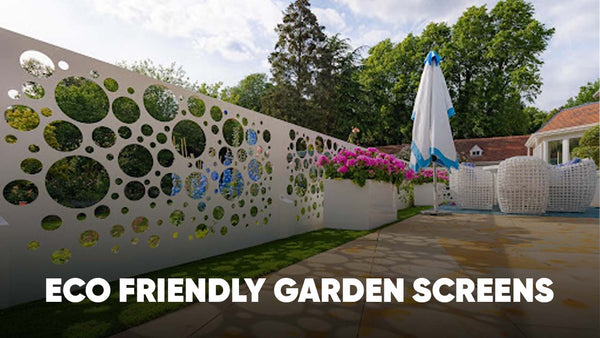 Eco friendly Garden Screens