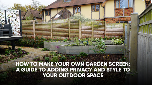 How to Make Your Own Garden Screen: A Guide to Adding Privacy and Style to Your Outdoor Space