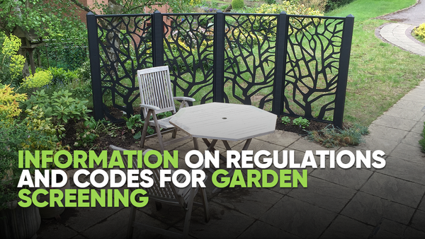 Information on Regulations and Codes for Garden Screening