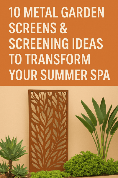 10 Metal Garden Screens & Screening Ideas to Transform Your Summer Space